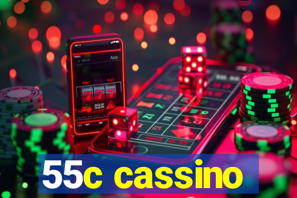 55c cassino